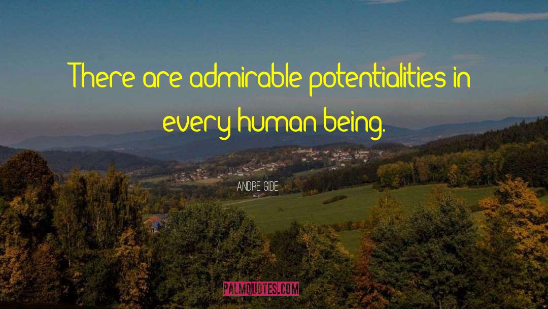 Developing Human quotes by Andre Gide