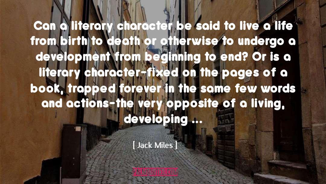 Developing Human quotes by Jack Miles