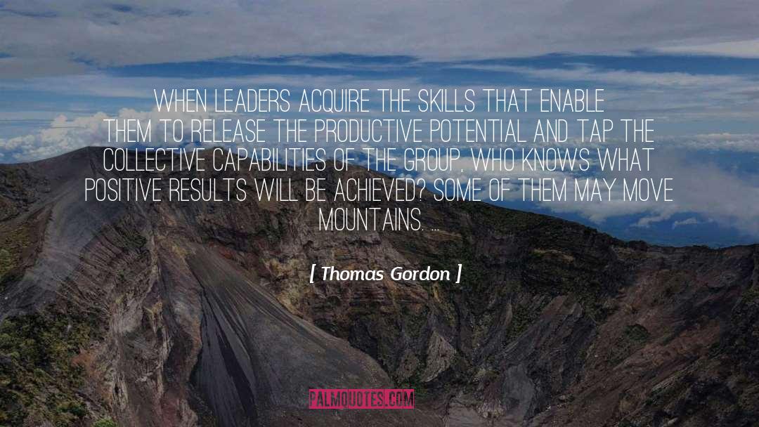 Developing Leadership Skills quotes by Thomas Gordon