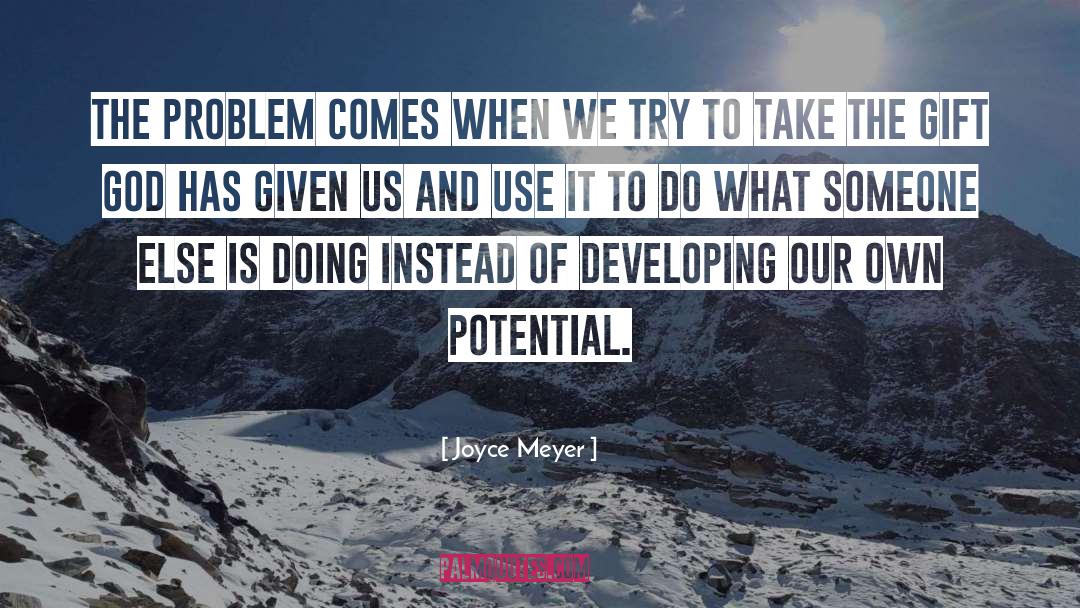 Developing quotes by Joyce Meyer