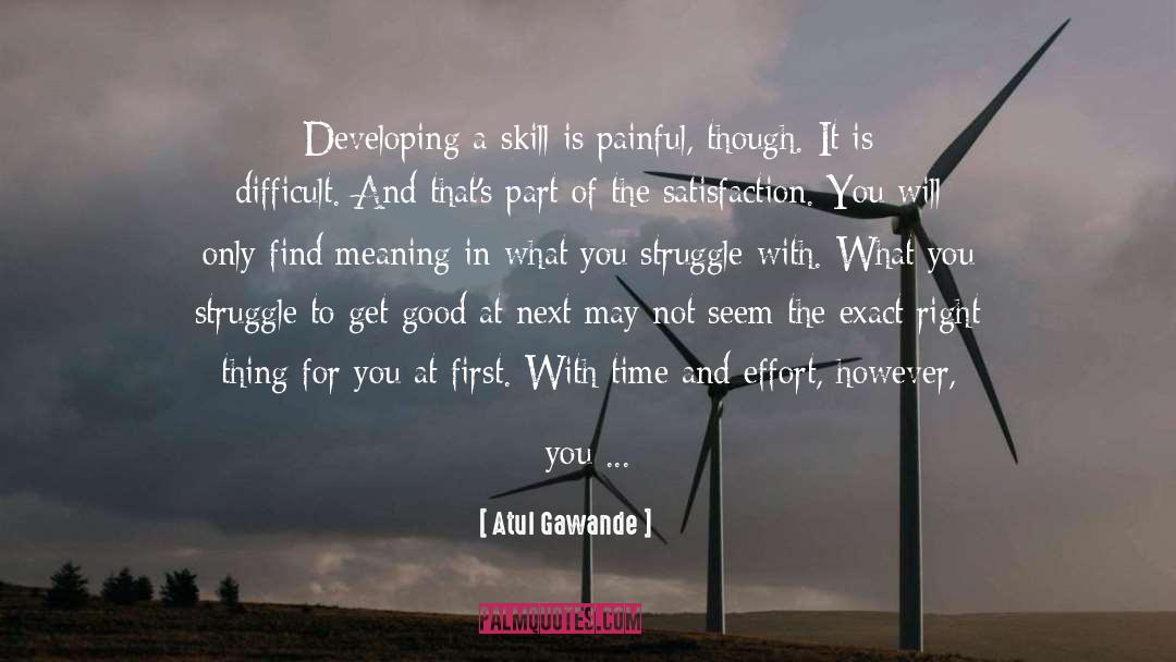 Developing quotes by Atul Gawande