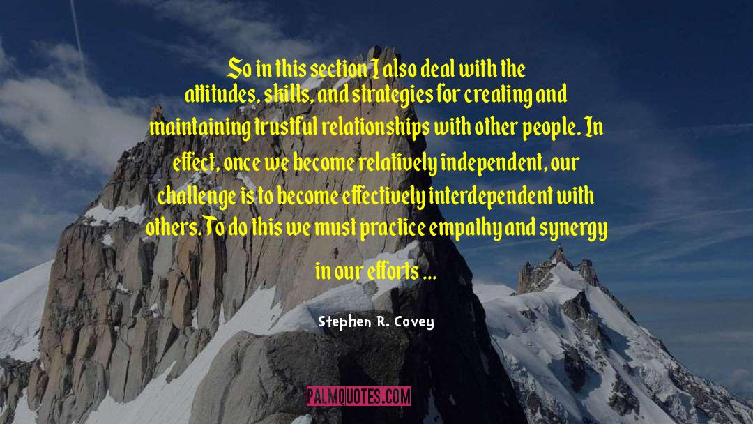Developing Relationships quotes by Stephen R. Covey