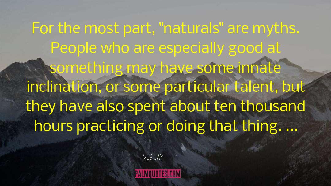 Developing Talent quotes by Meg Jay