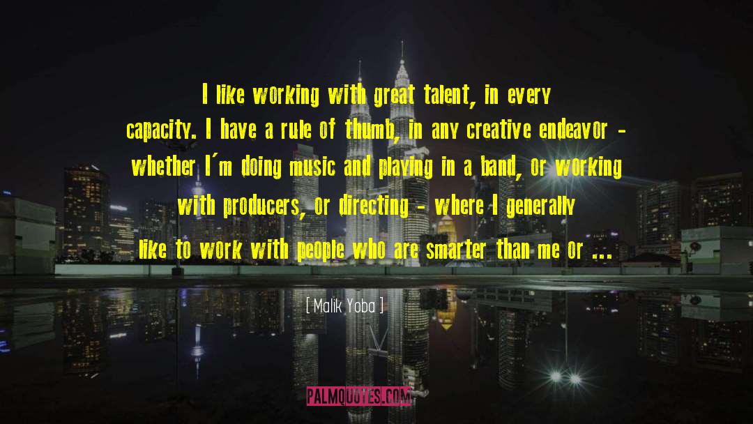 Developing Talent quotes by Malik Yoba