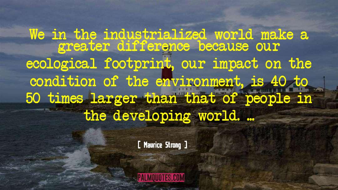 Developing World quotes by Maurice Strong