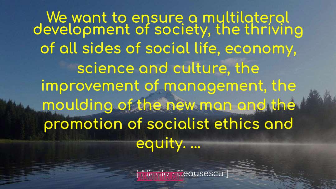 Development Of Society quotes by Nicolae Ceausescu