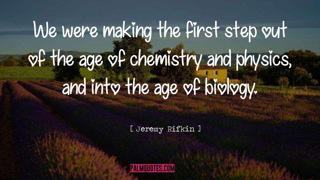Developmental Biology quotes by Jeremy Rifkin