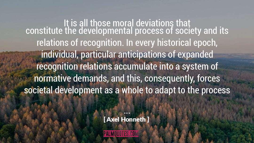 Developmental quotes by Axel Honneth