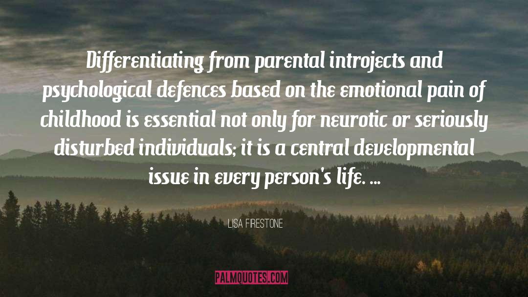 Developmental quotes by Lisa Firestone