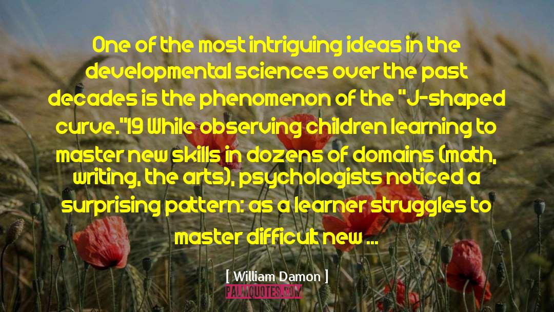 Developmental quotes by William Damon