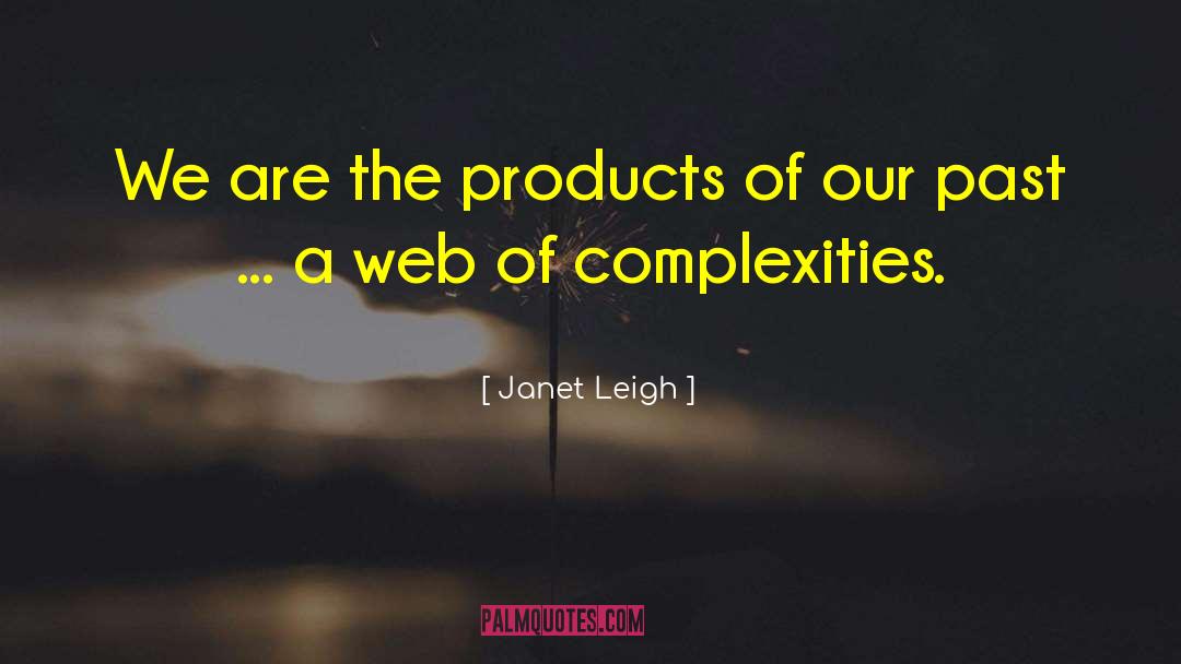 Developpement Web quotes by Janet Leigh