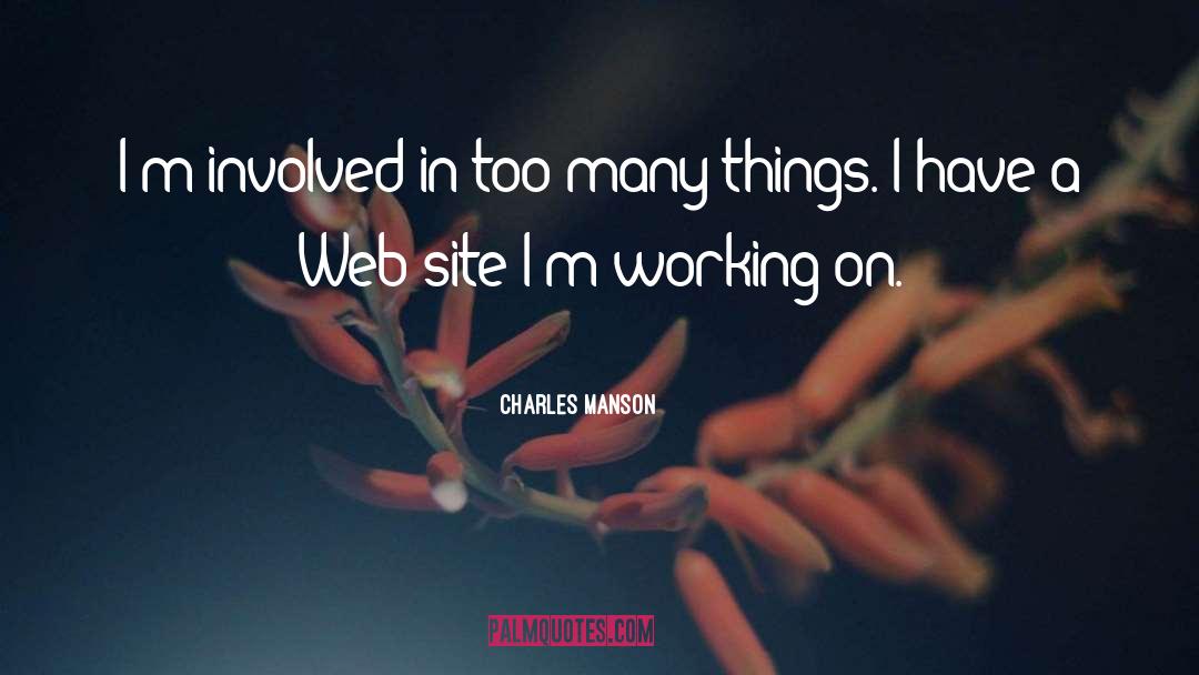 Developpement Web quotes by Charles Manson