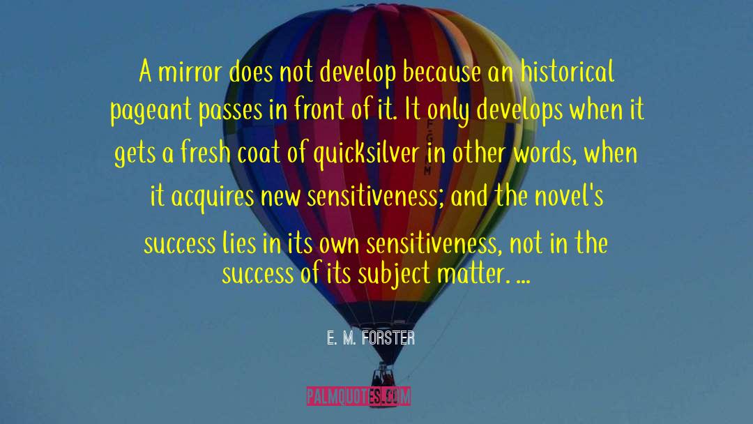 Develops quotes by E. M. Forster