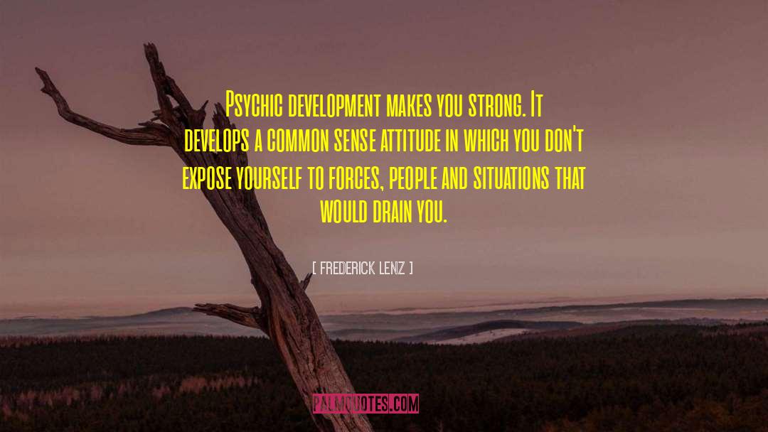 Develops quotes by Frederick Lenz