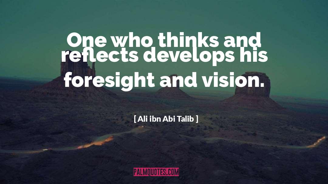 Develops quotes by Ali Ibn Abi Talib