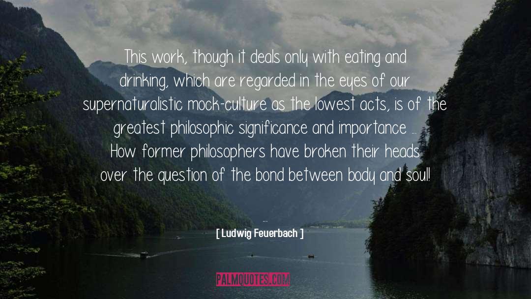 Devenish Nutrition quotes by Ludwig Feuerbach