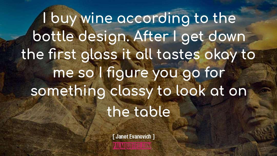 Devenish Wine quotes by Janet Evanovich