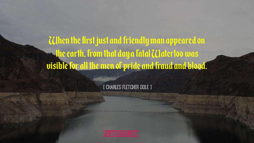 Devernois Waterloo quotes by Charles Fletcher Dole