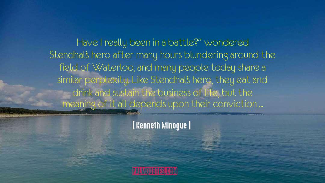 Devernois Waterloo quotes by Kenneth Minogue