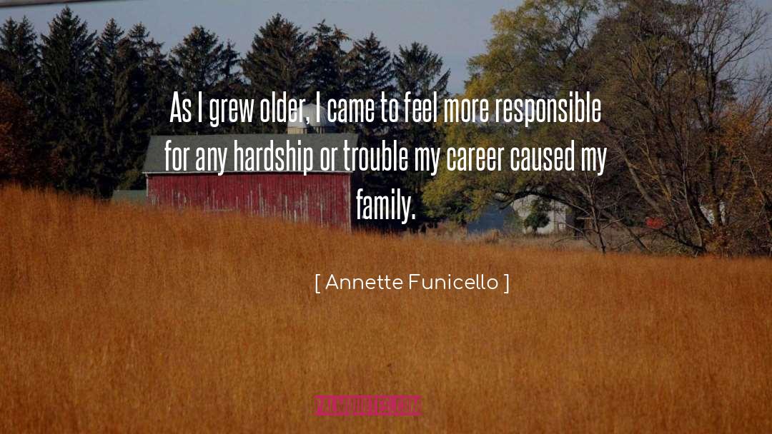 Devgan Family quotes by Annette Funicello