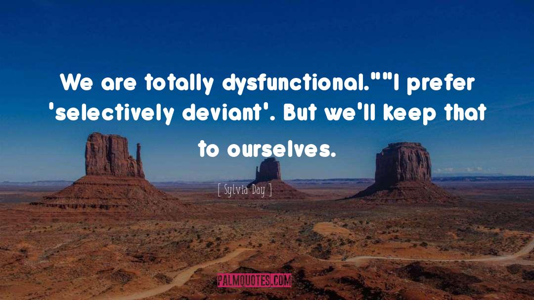 Deviant quotes by Sylvia Day