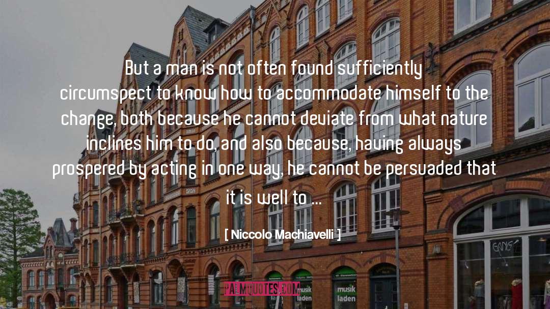 Deviate quotes by Niccolo Machiavelli