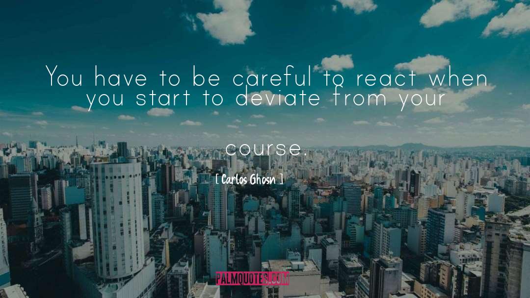 Deviate quotes by Carlos Ghosn