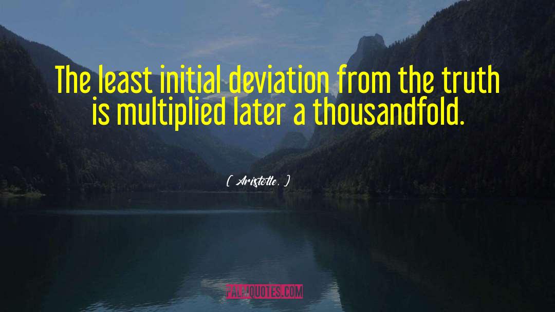 Deviation quotes by Aristotle.