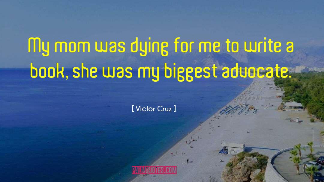 Devil 27s Advocate quotes by Victor Cruz