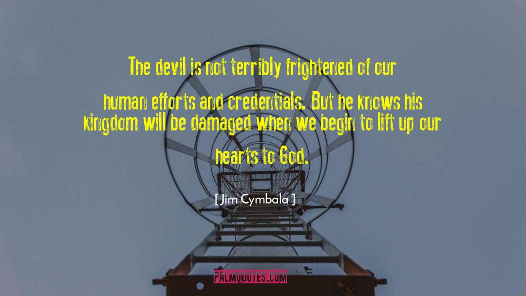 Devil Blush quotes by Jim Cymbala