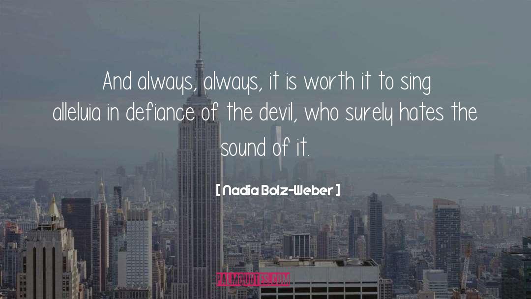 Devil In Massachusetts quotes by Nadia Bolz-Weber