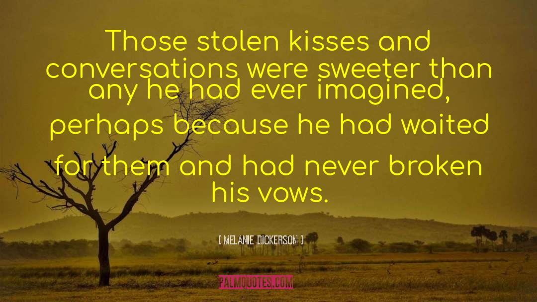 Devil Kisses quotes by Melanie Dickerson