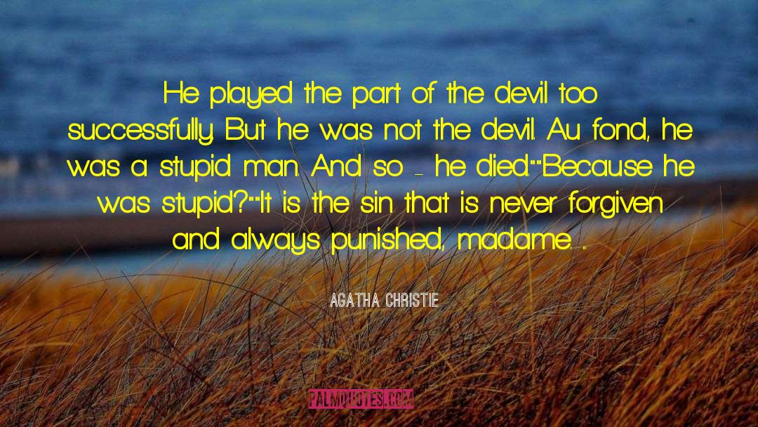 Devil Kisses quotes by Agatha Christie