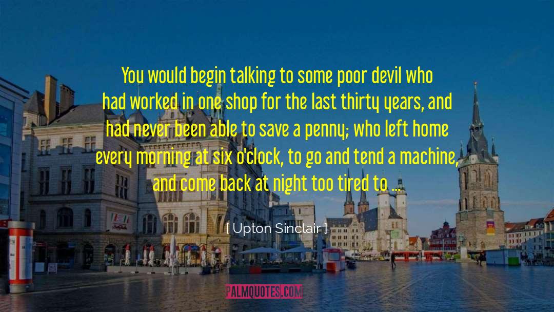 Devil Life quotes by Upton Sinclair