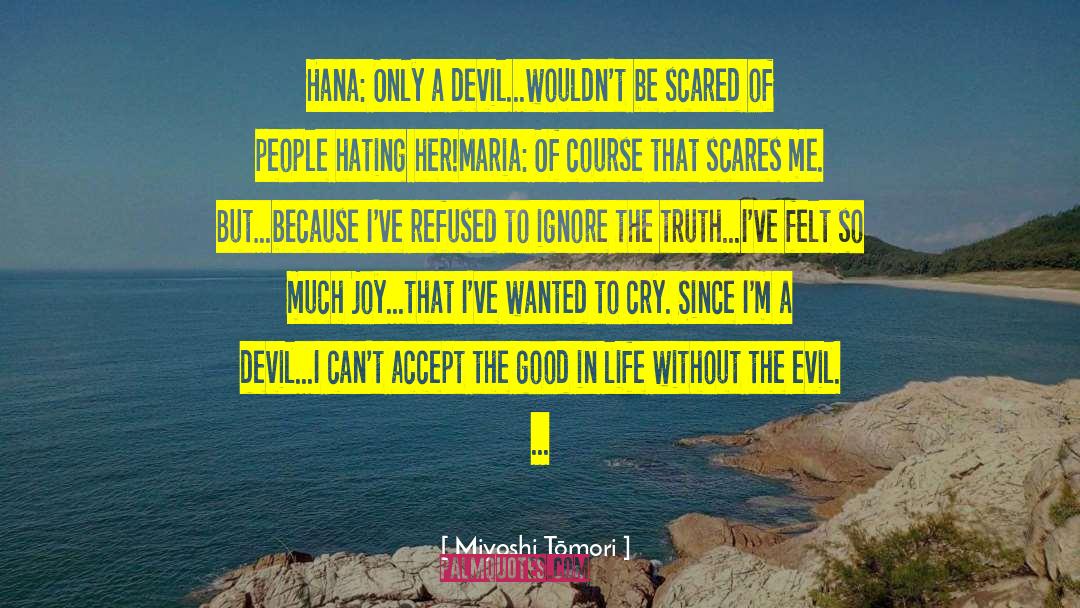 Devil Life quotes by Miyoshi Tōmori