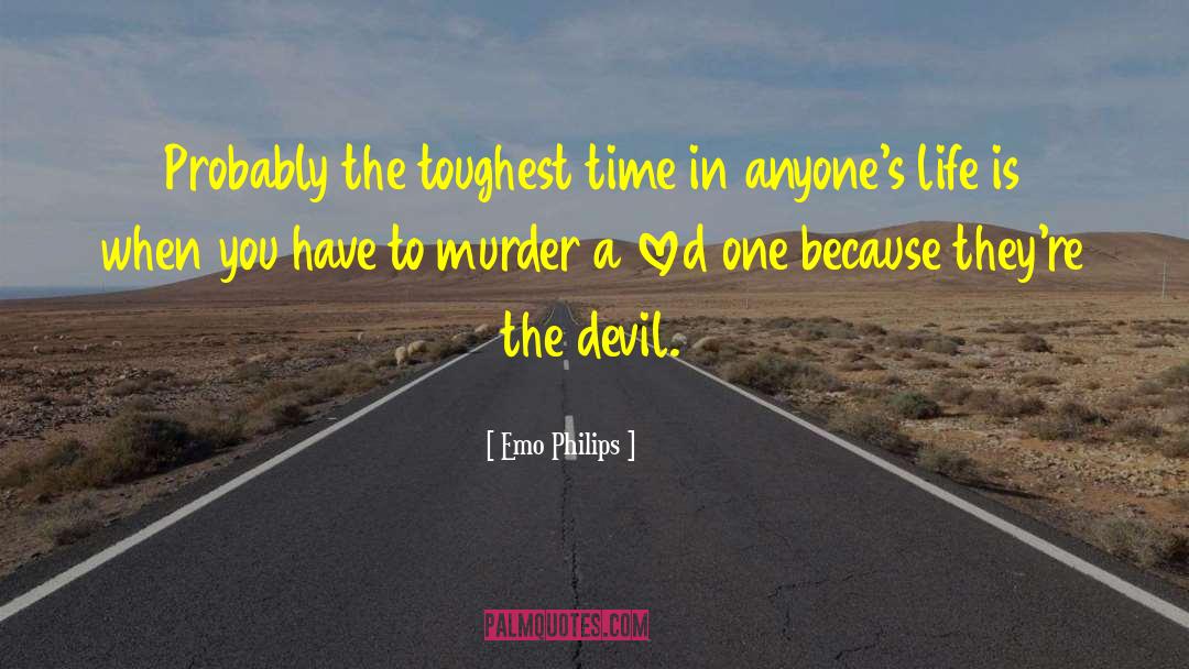 Devil Life quotes by Emo Philips