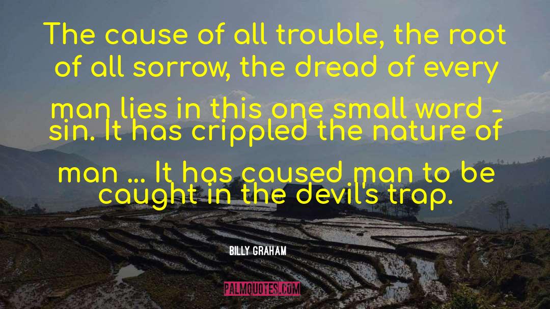 Devil S Ruler quotes by Billy Graham