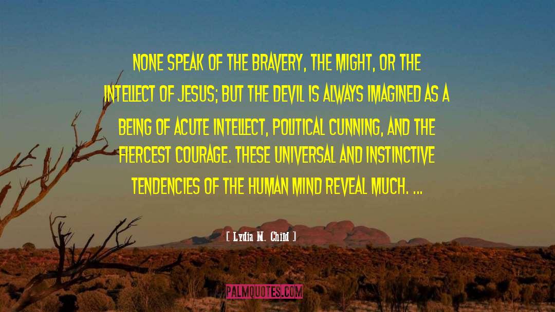 Devil Summoning quotes by Lydia M. Child