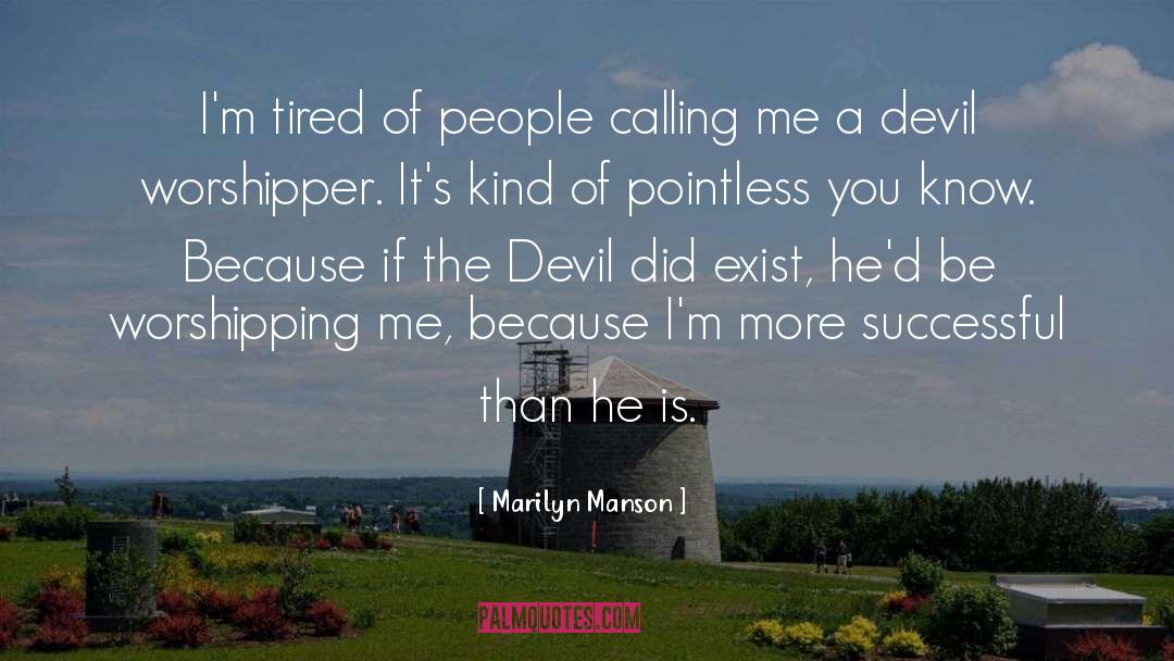 Devil Summoning quotes by Marilyn Manson