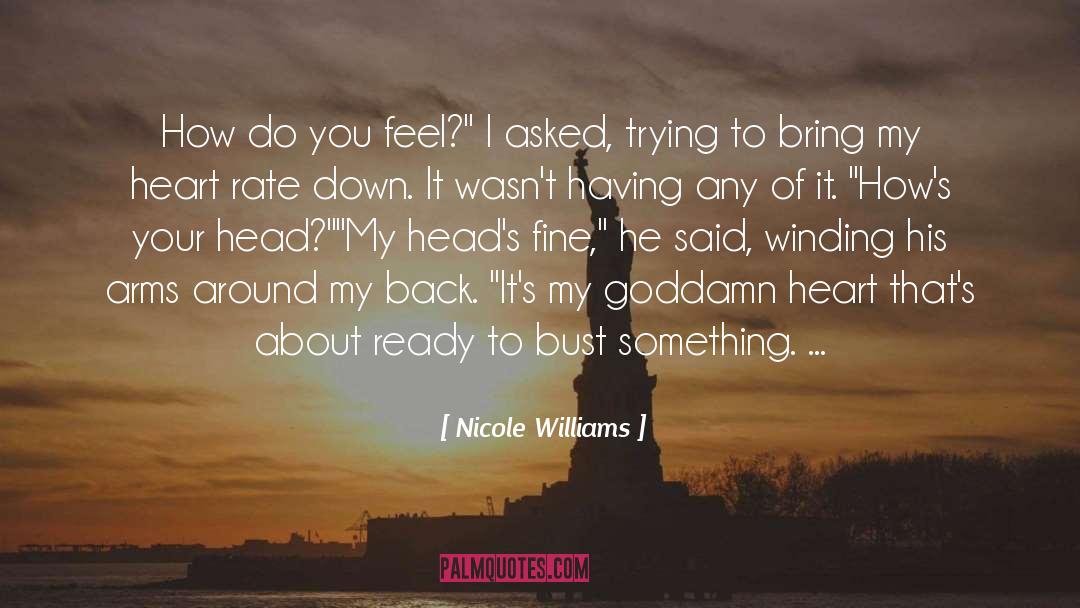 Devil Trying To Bring You Down quotes by Nicole Williams