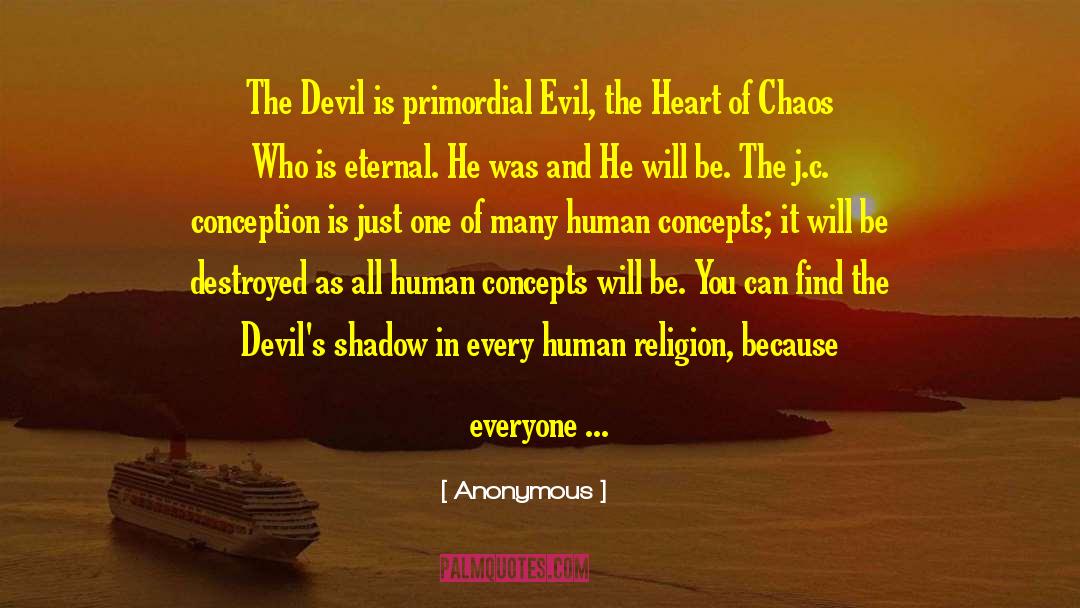 Devil Worship quotes by Anonymous