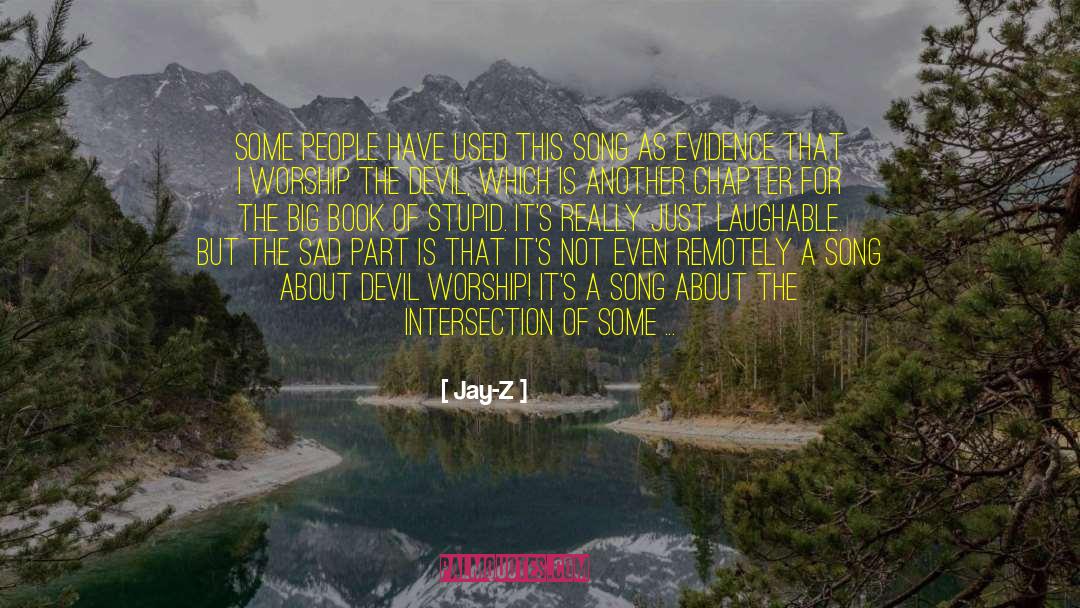 Devil Worship quotes by Jay-Z