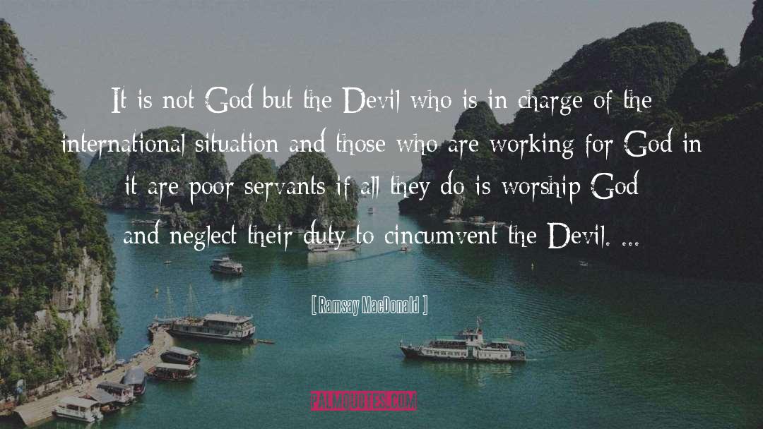 Devil Worship quotes by Ramsay MacDonald