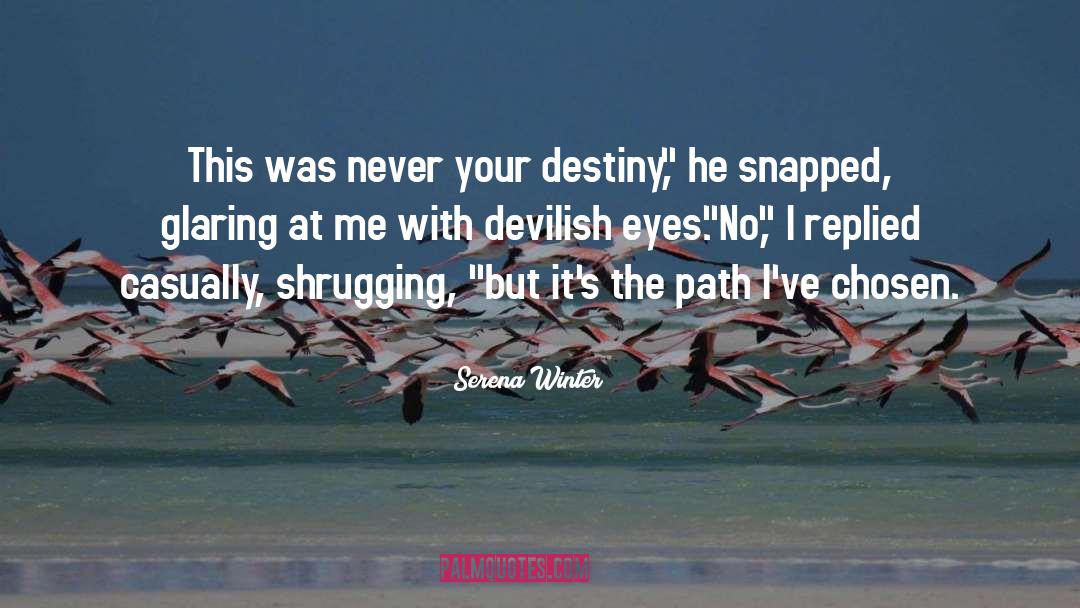 Devilish quotes by Serena Winter