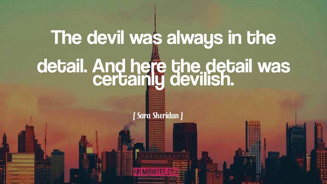 Devilish quotes by Sara Sheridan