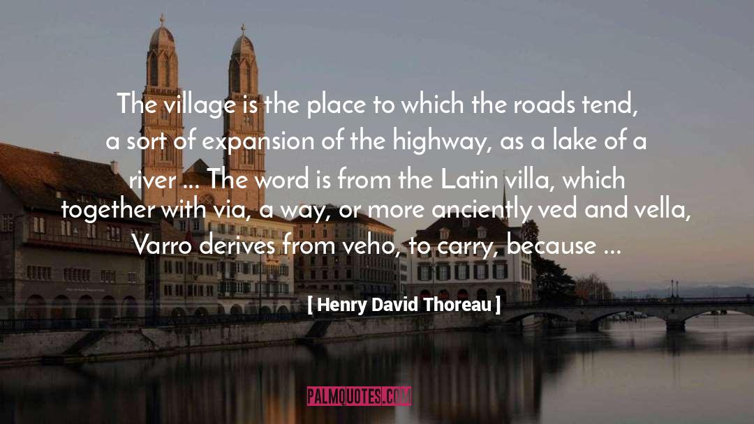 Devilla Villa quotes by Henry David Thoreau