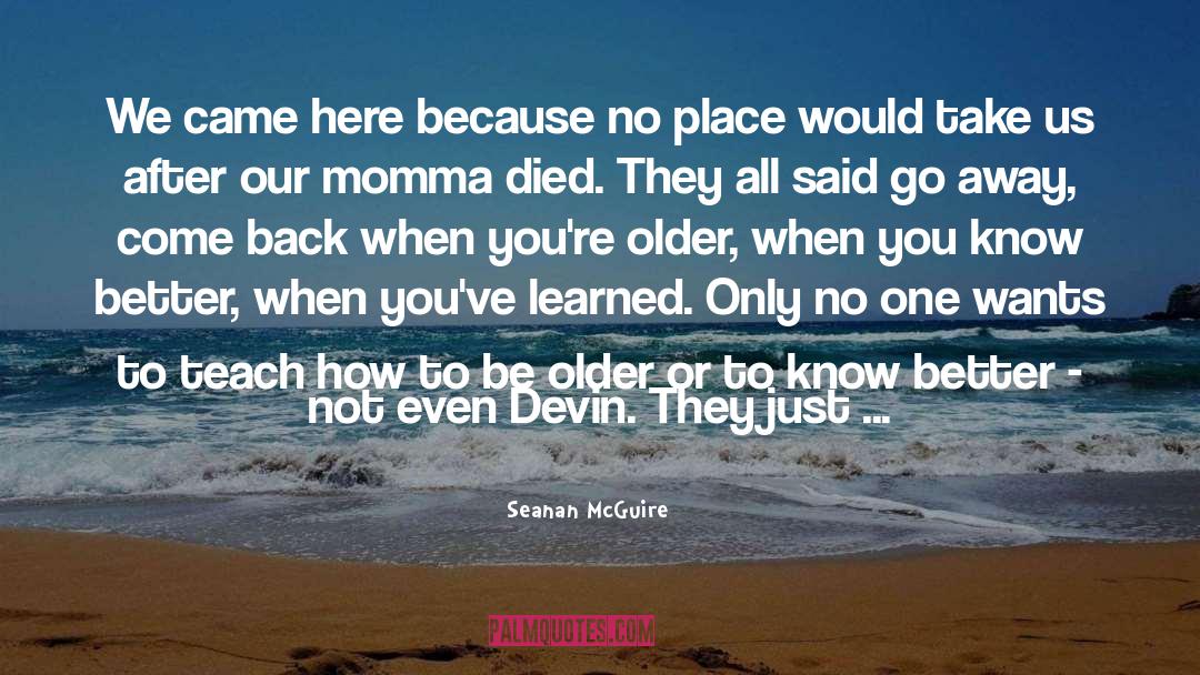Devin Freedman quotes by Seanan McGuire