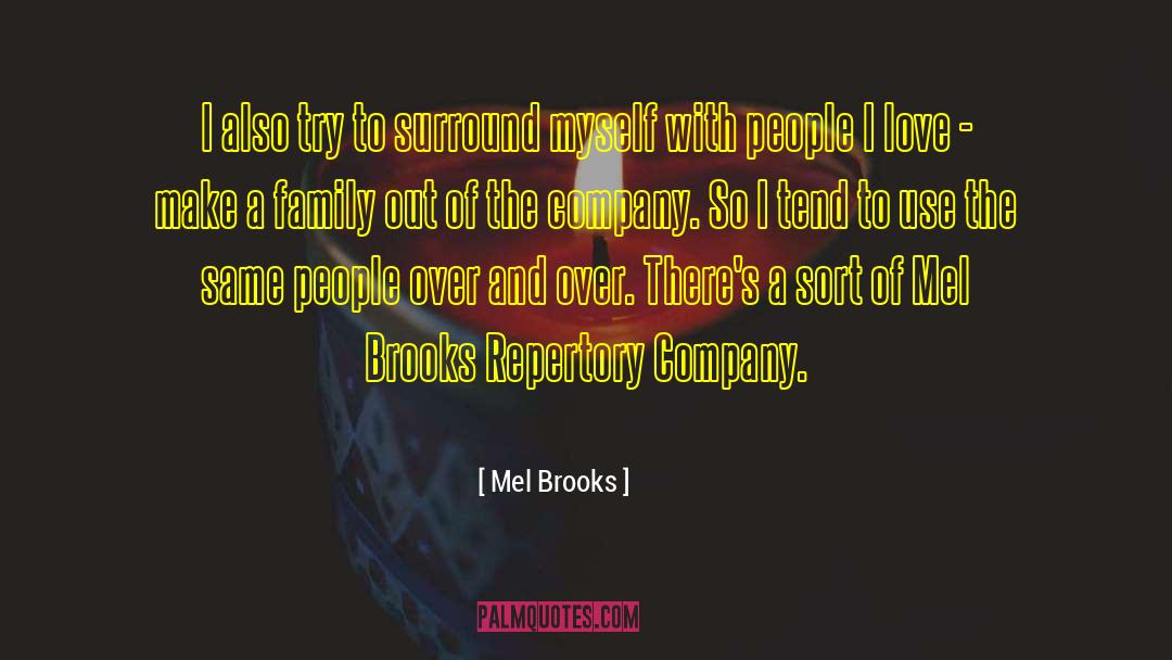 Devincent Brooks quotes by Mel Brooks