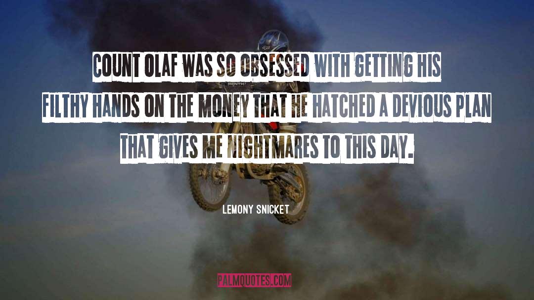 Devious quotes by Lemony Snicket