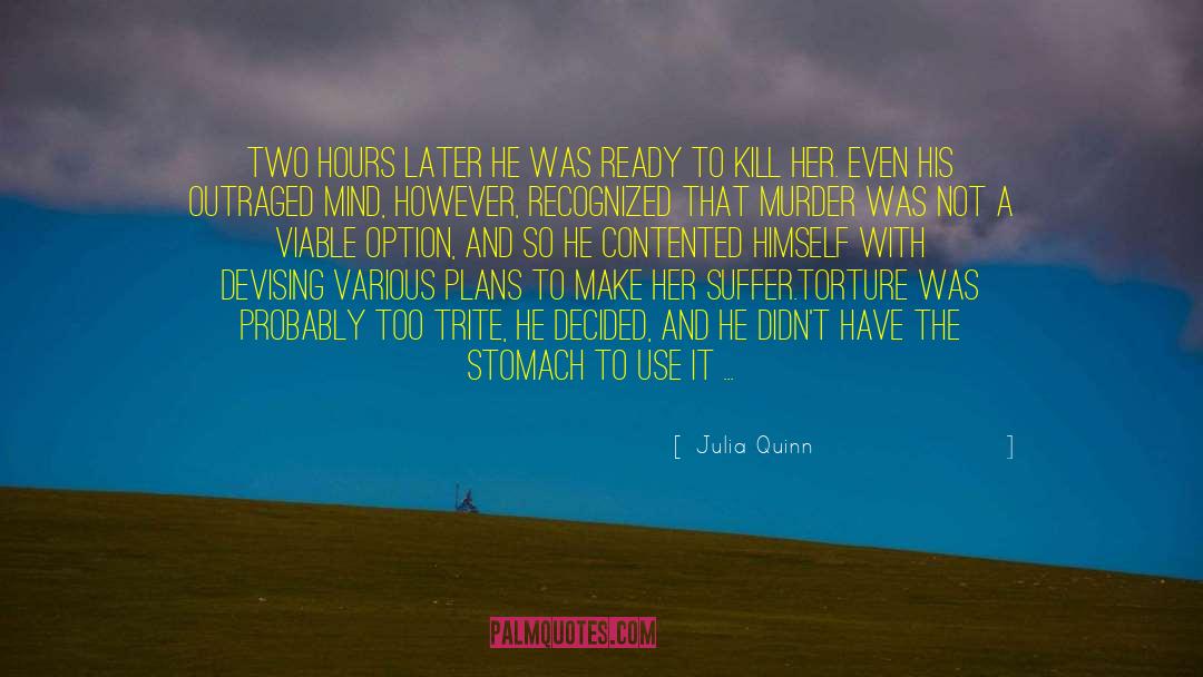 Devising quotes by Julia Quinn